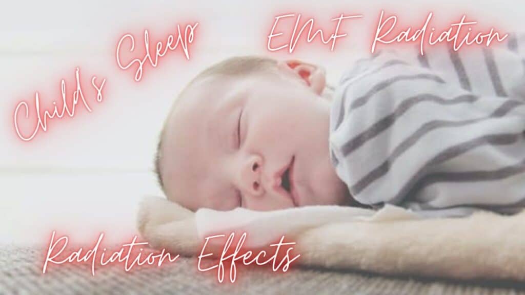 EMF Radiation Effects On My Child’s Sleep